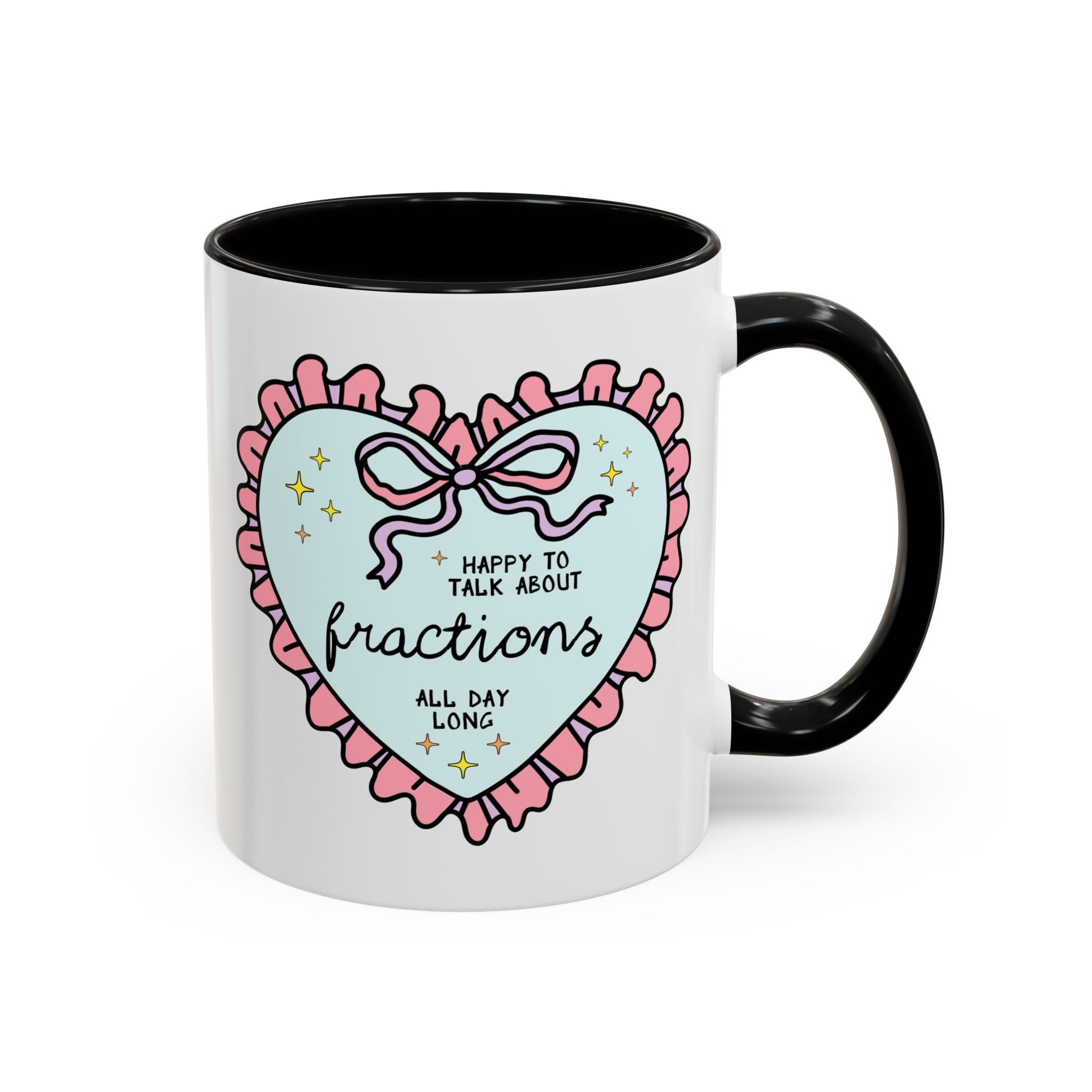 Happy to Talk About Fractions Coffee Mug