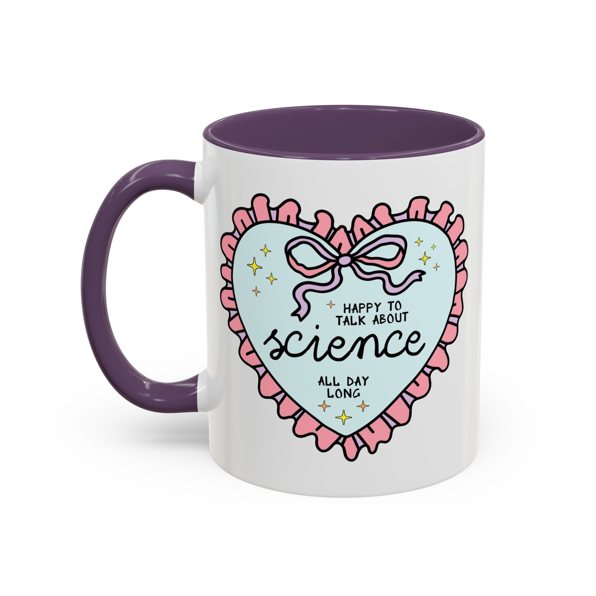 Happy to Talk About Science All Day Long Coffee Mug