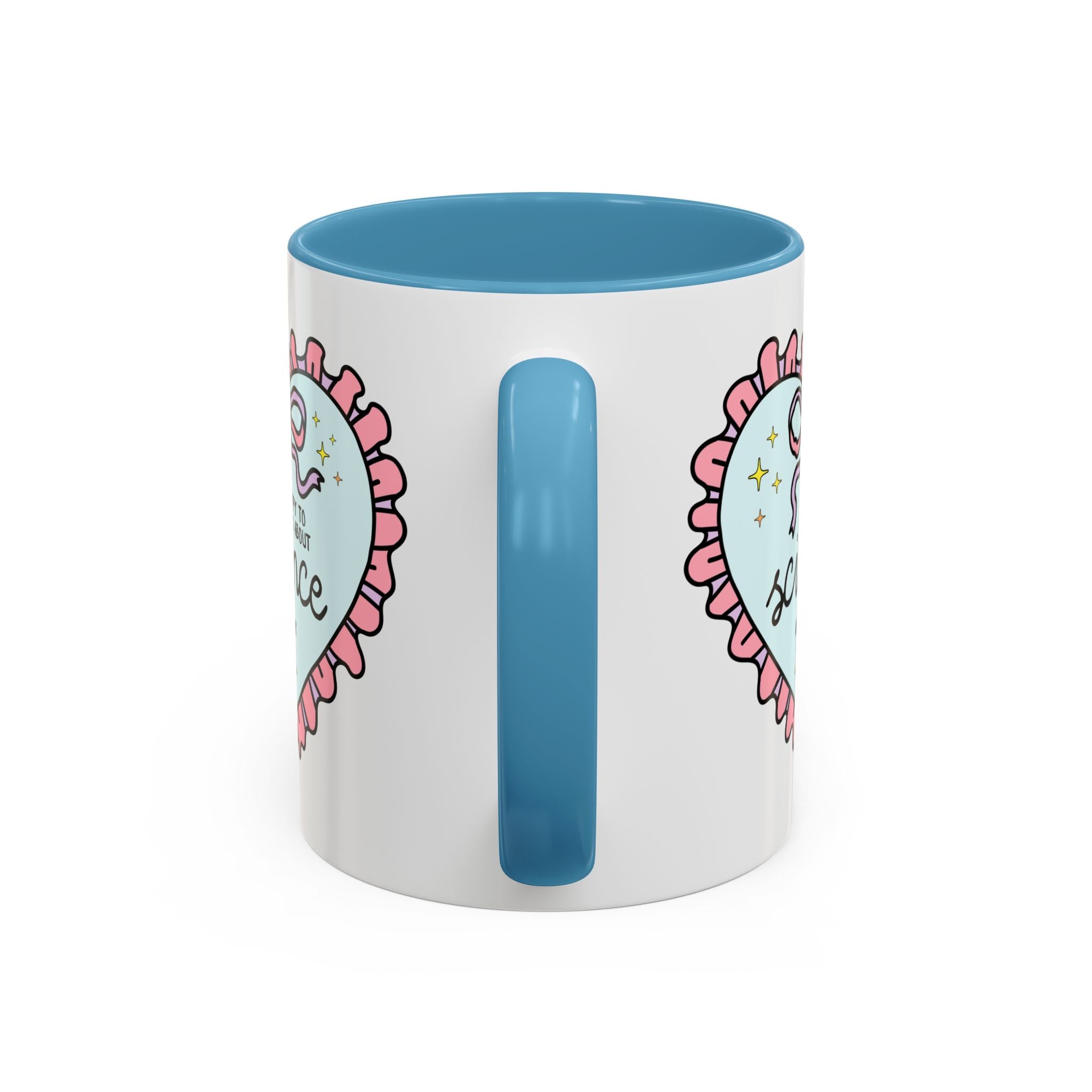 Happy to Talk About Science All Day Long Coffee Mug