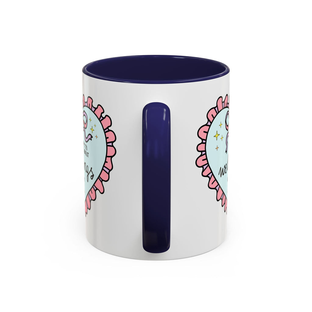 Happy to Talk About Weddings All Day Long Coffee Mug