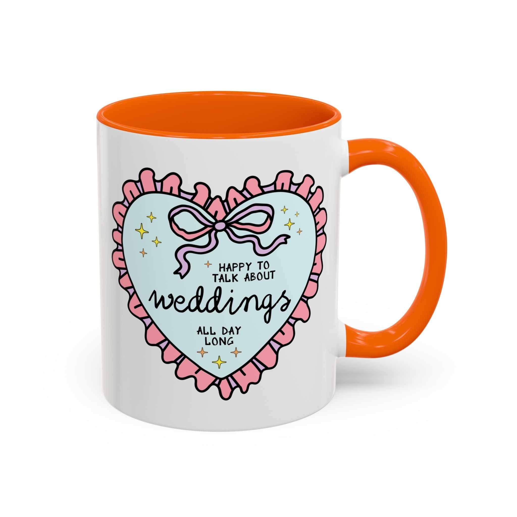 Happy to Talk About Weddings All Day Long Coffee Mug