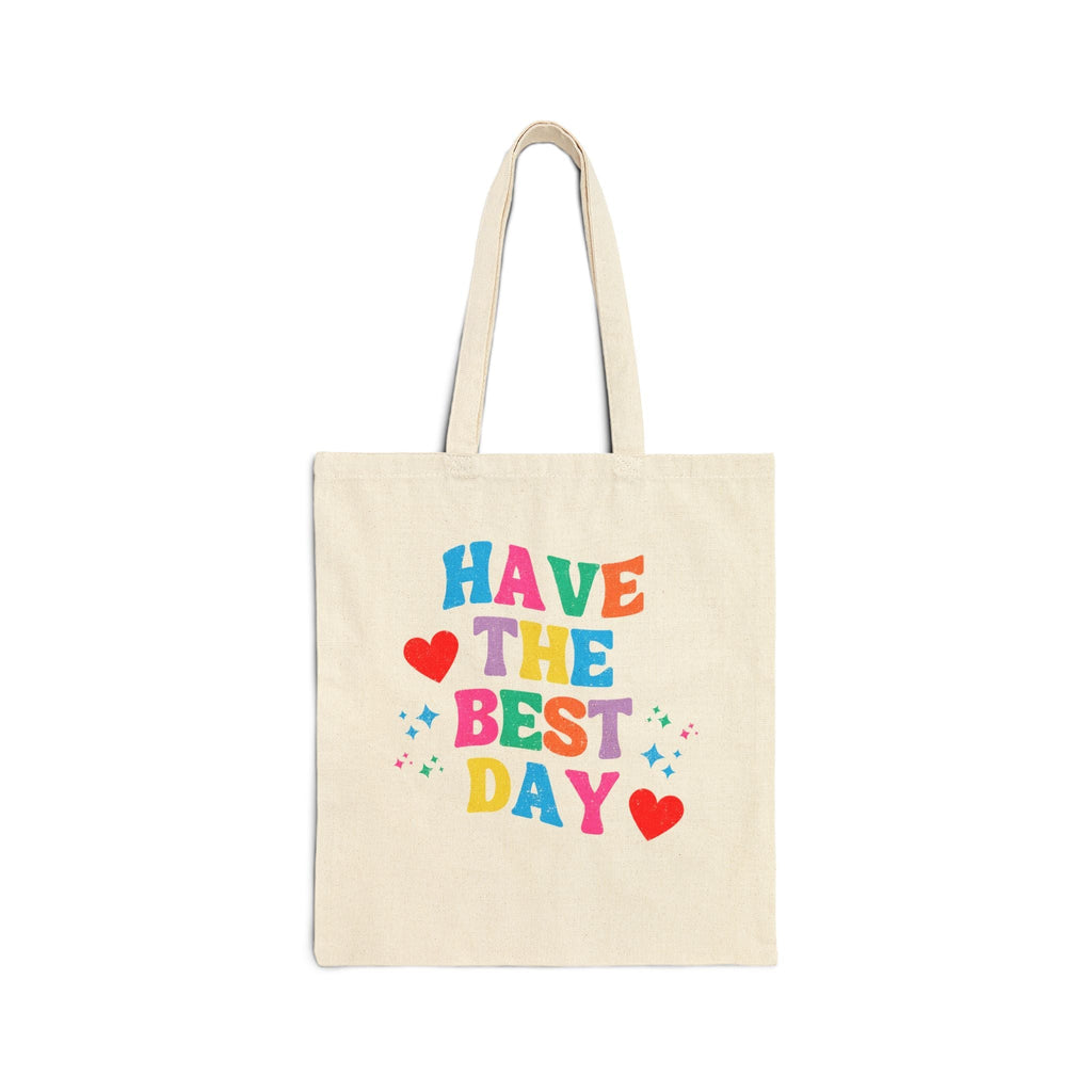 Have the Best Day Tote