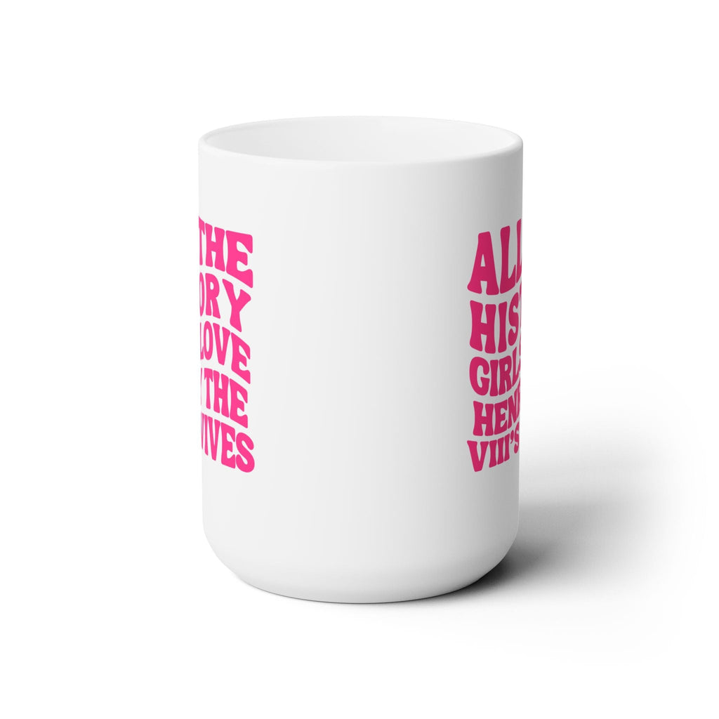 Henry the 8th's Wives Mug
