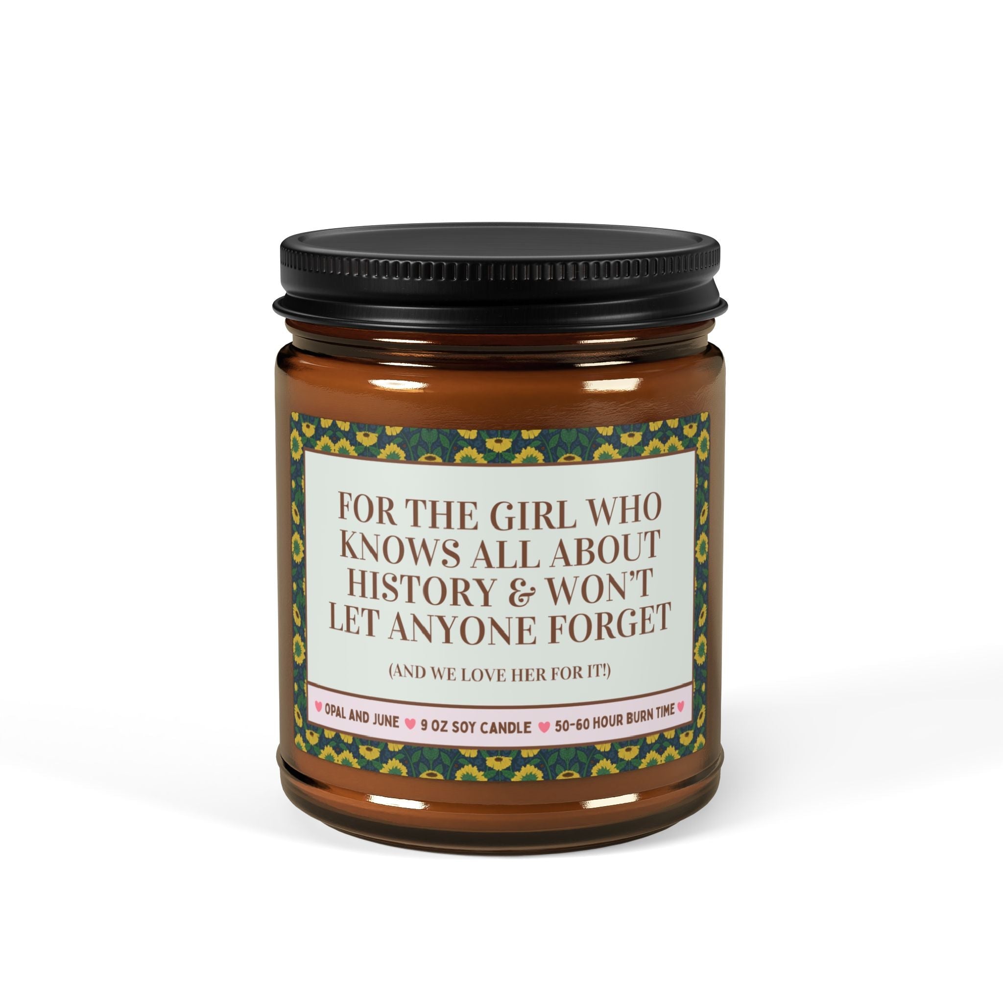 For the Girl Who Knows All About History Candle