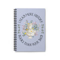 History Lover Spiral Notebook: I Read More History Book Than Your Dad