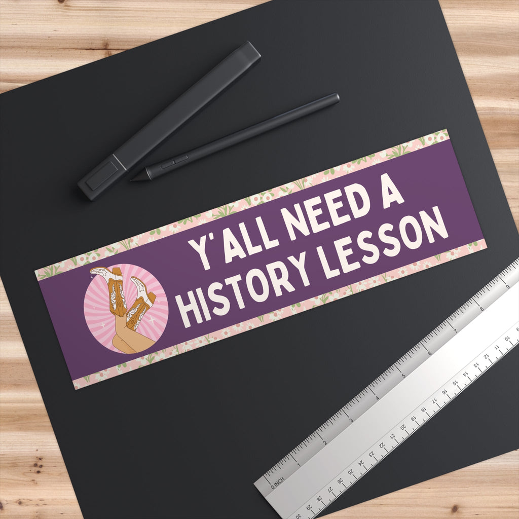 History Lesson Bumper Sticker