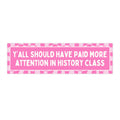 History Teacher Bumper Sticker