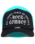 Hood Cowboy All Horse Power No Brakes Trucker Hat