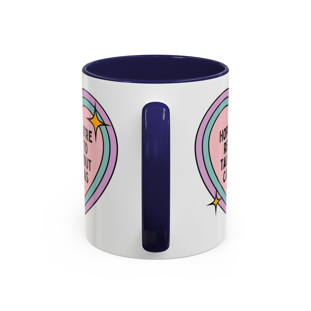 Hope You're Ready to Talk About Cameras Coffee Mug