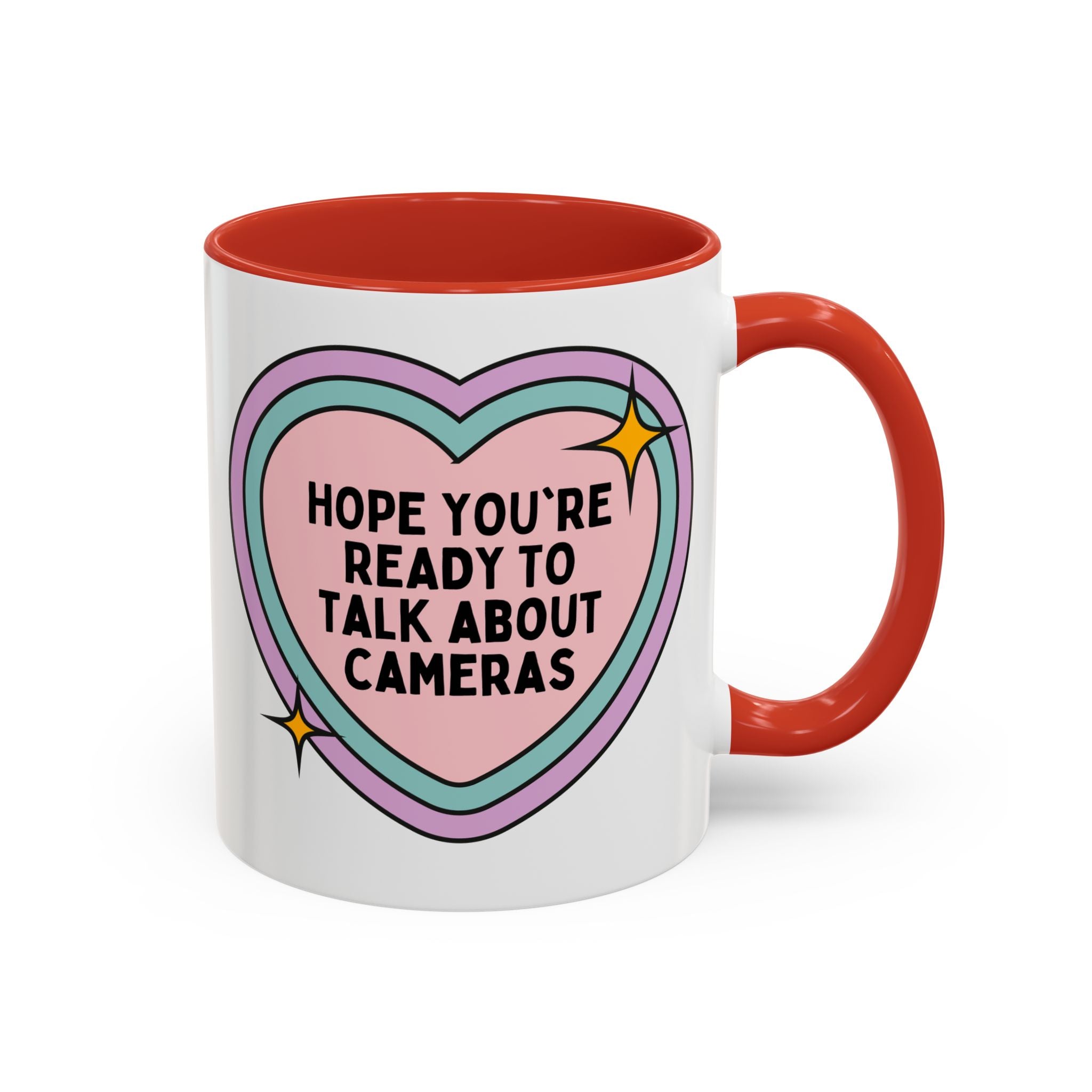 Hope You're Ready to Talk About Cameras Coffee Mug