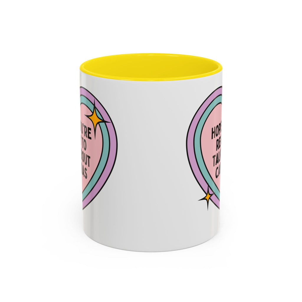 Hope You're Ready to Talk About Cameras Coffee Mug