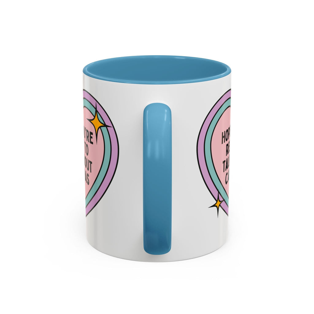 Hope You're Ready to Talk About Cameras Coffee Mug