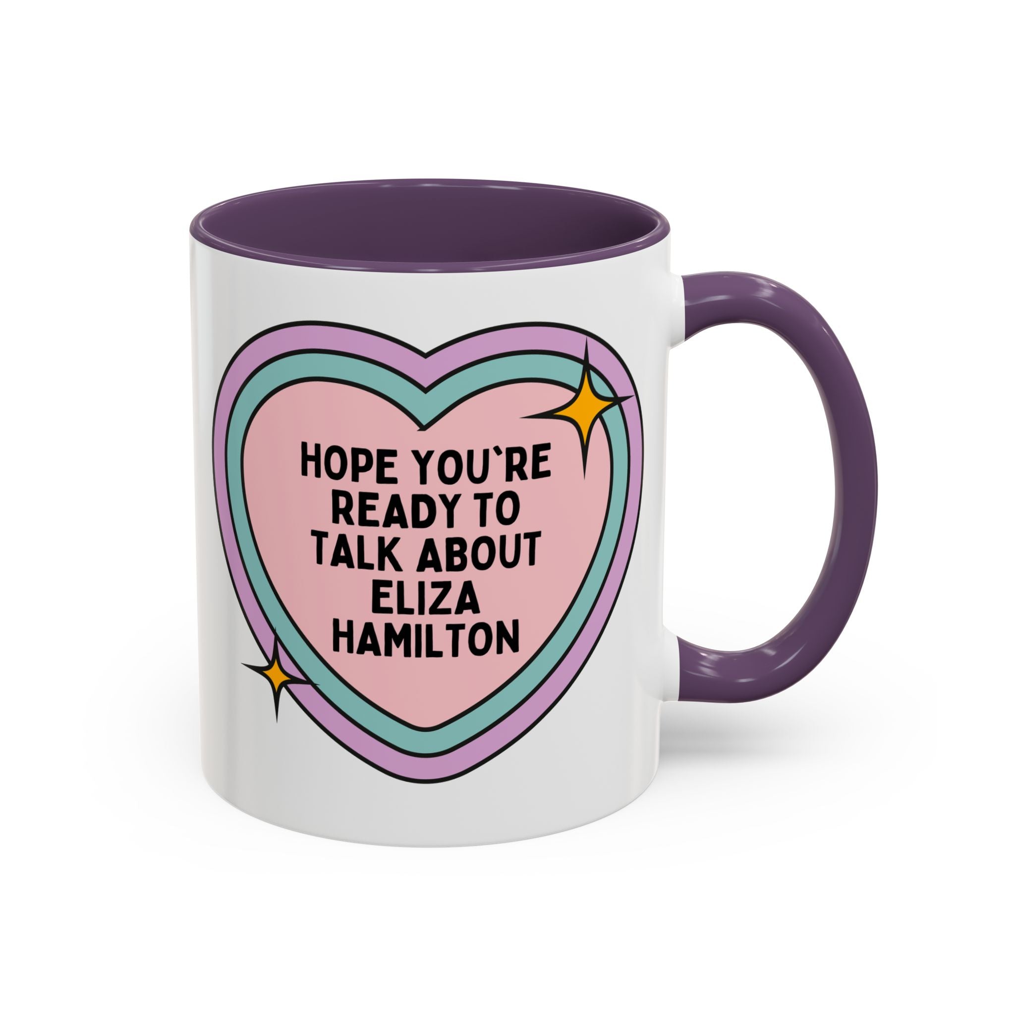Hope You're Ready to Talk About Eliza Hamilton Coffee Mug