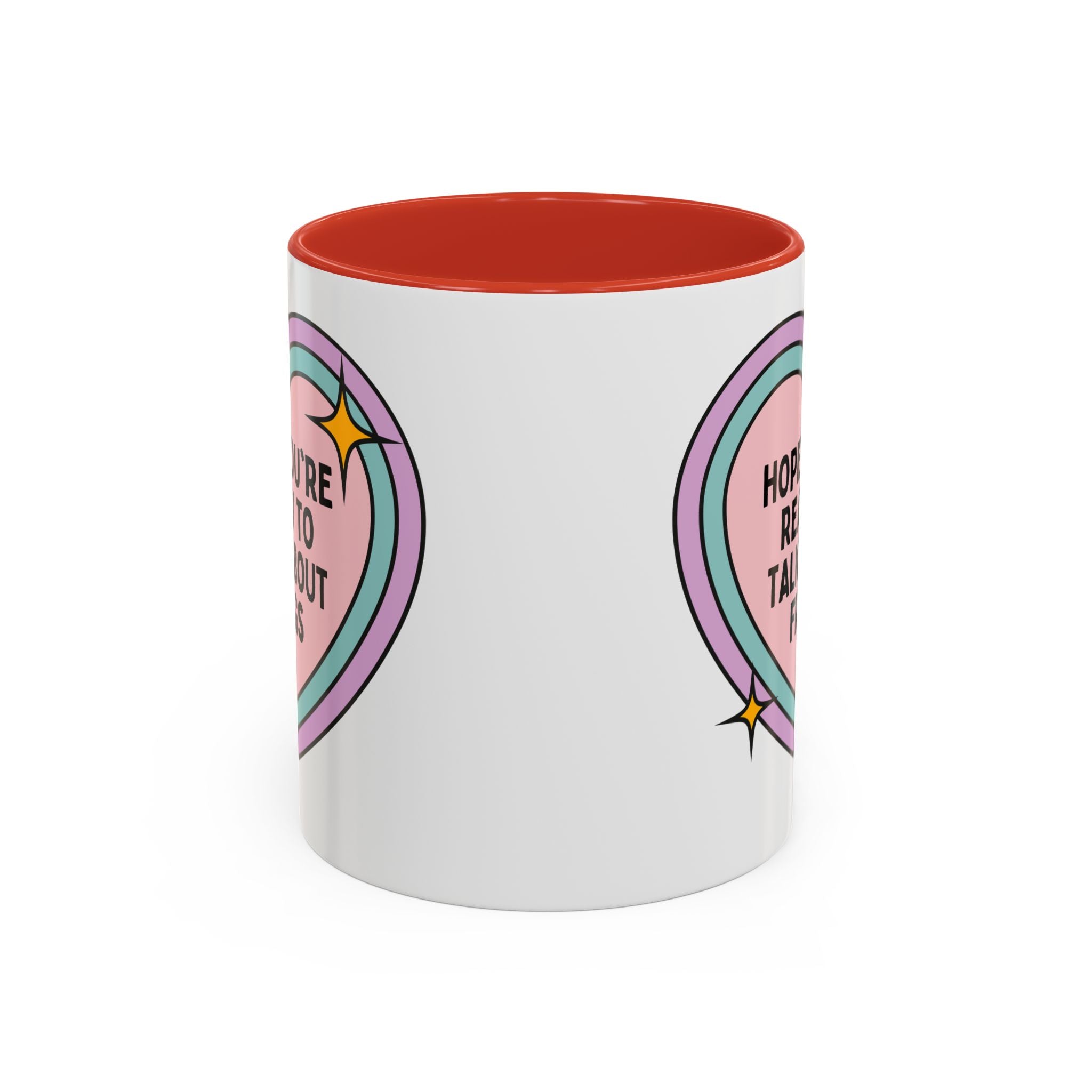 Hope You're Ready to Talk About Frogs Coffee Mug