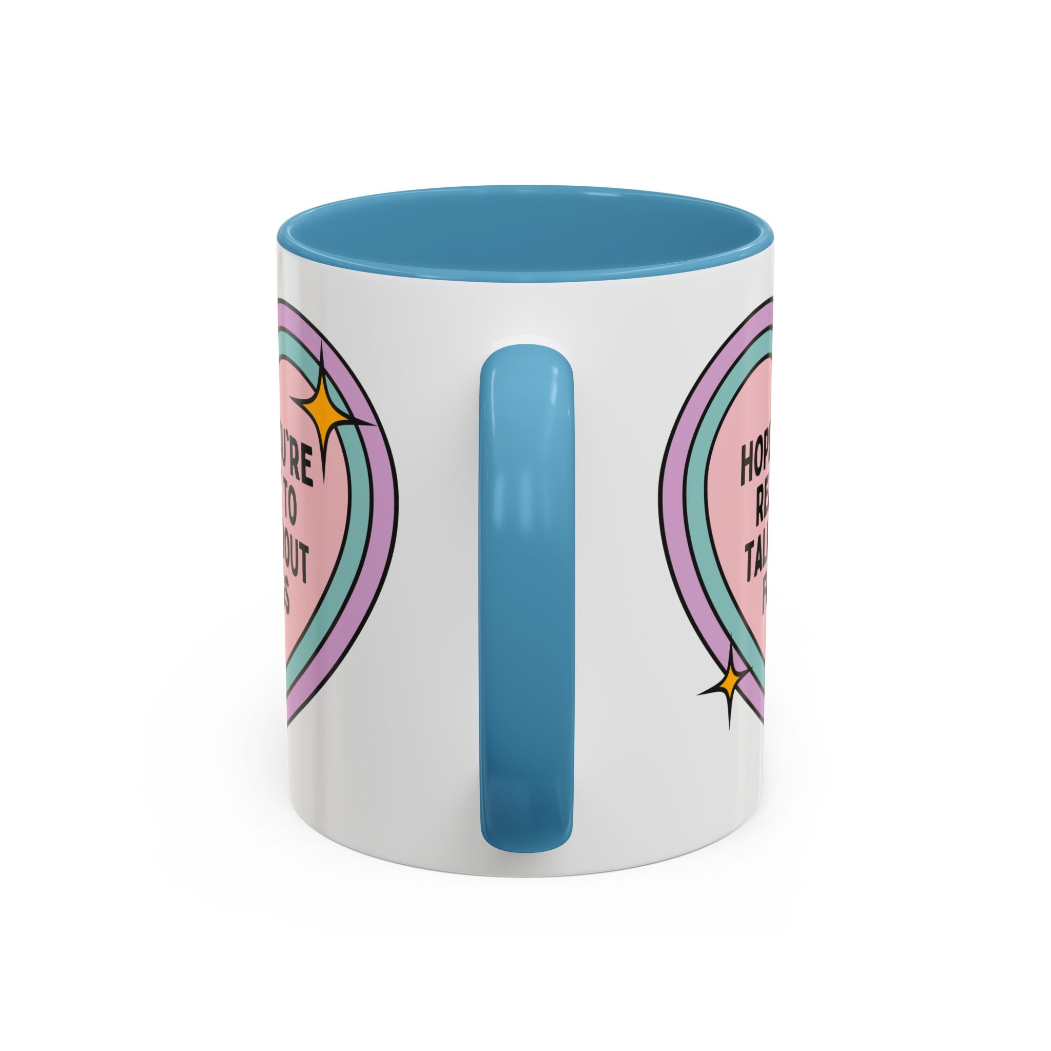 Hope You're Ready to Talk About Frogs Coffee Mug
