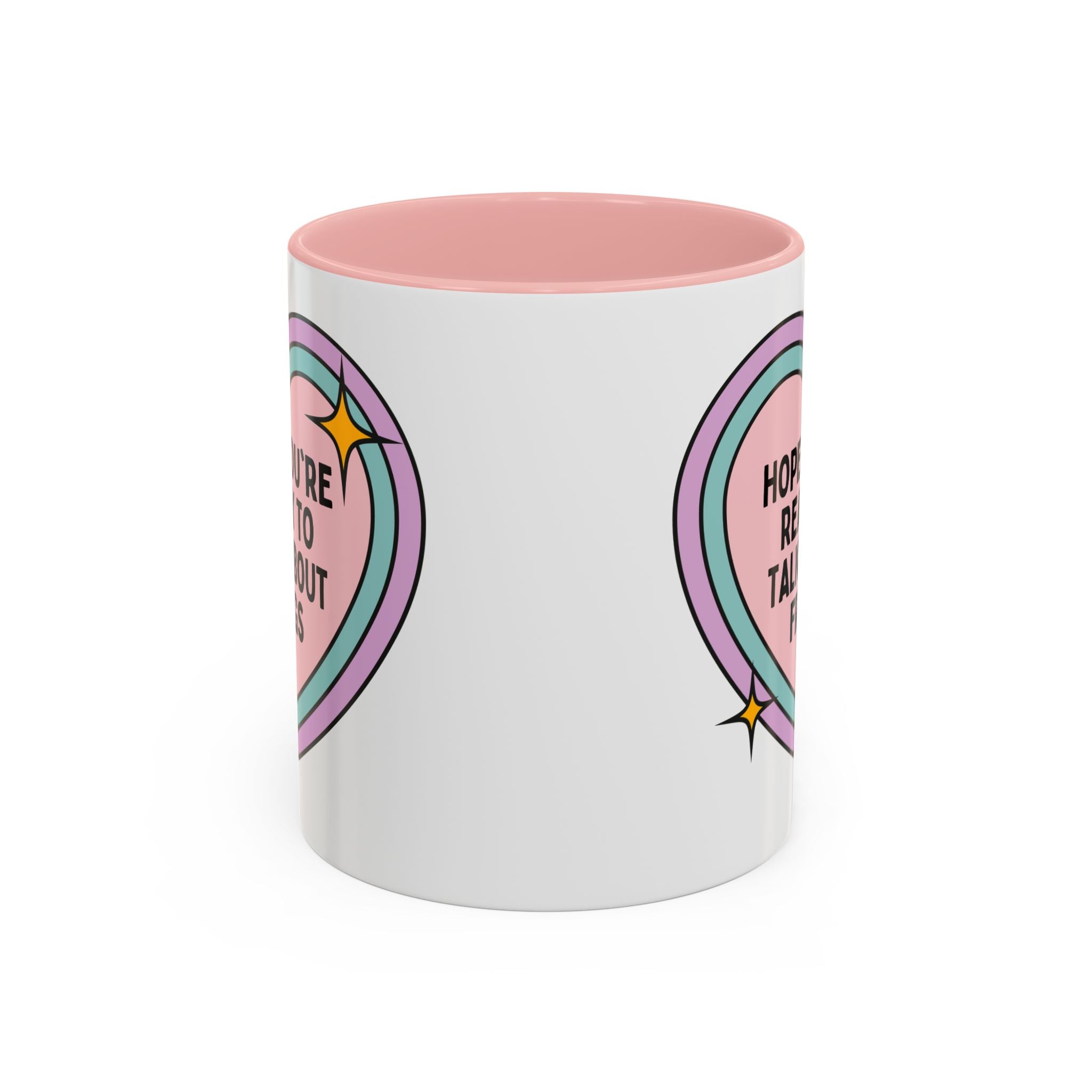 Hope You're Ready to Talk About Frogs Coffee Mug