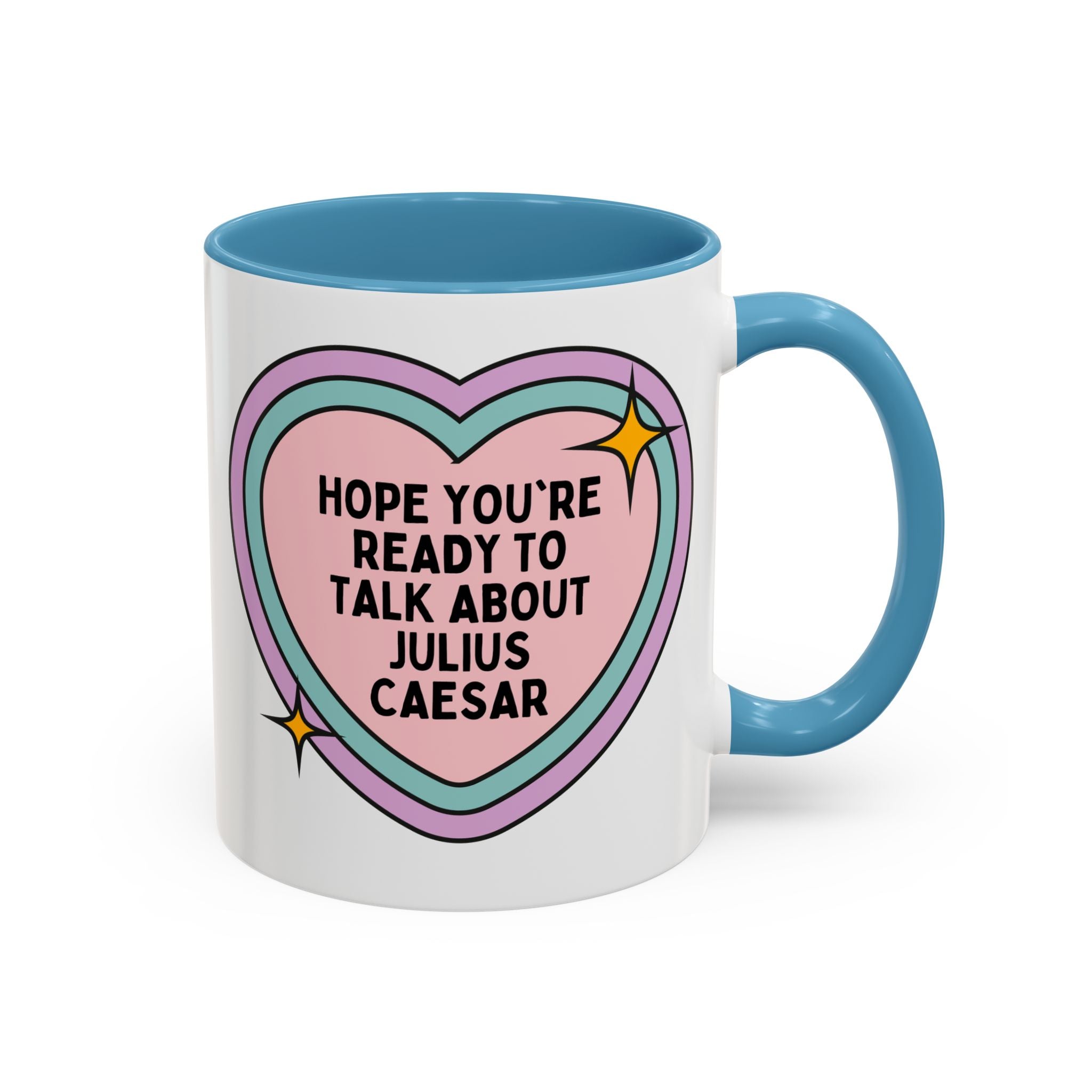 Hope You're Ready to Talk About Julius Caesar Coffee Mug