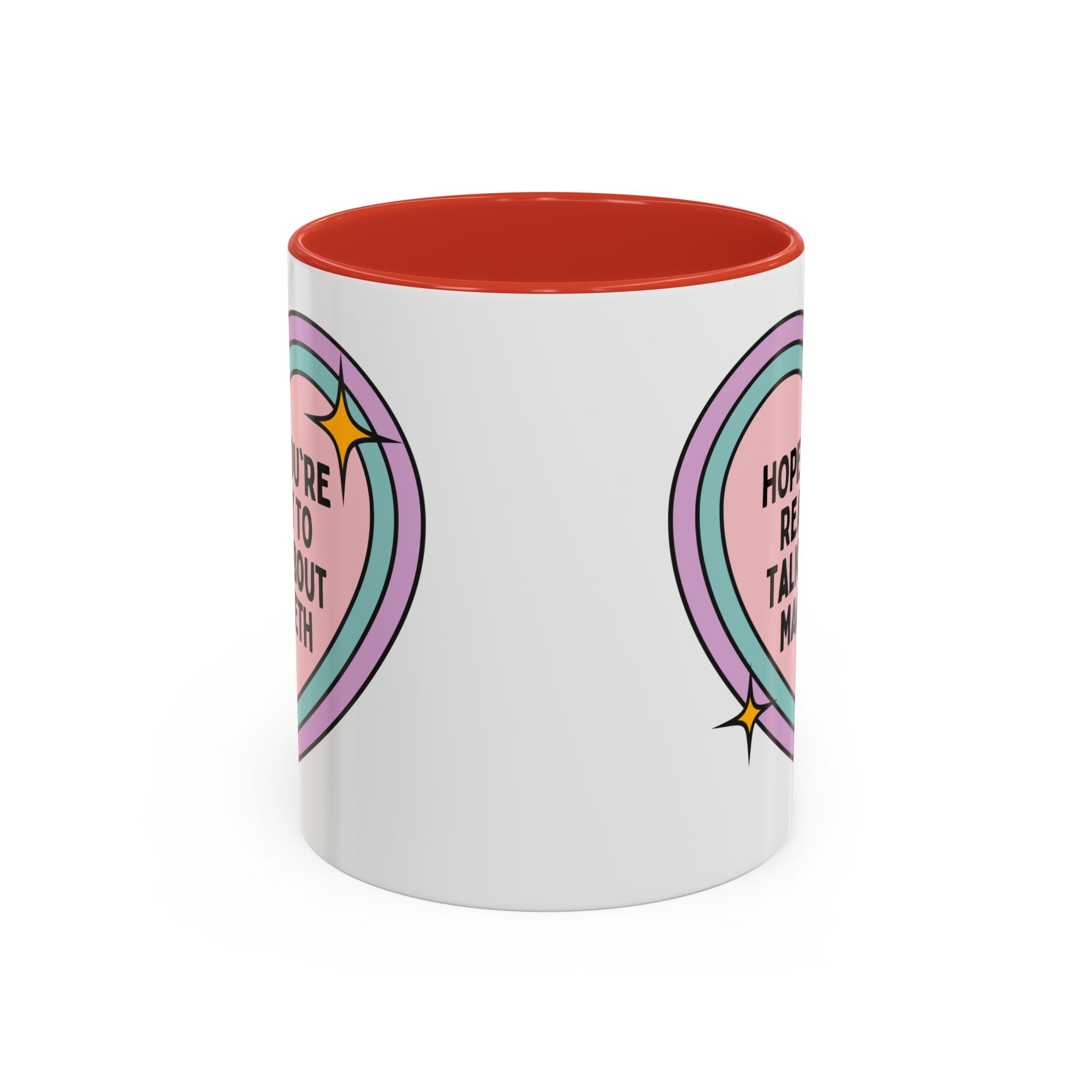 Hope You're Ready to Talk About Macbeth Coffee Mug