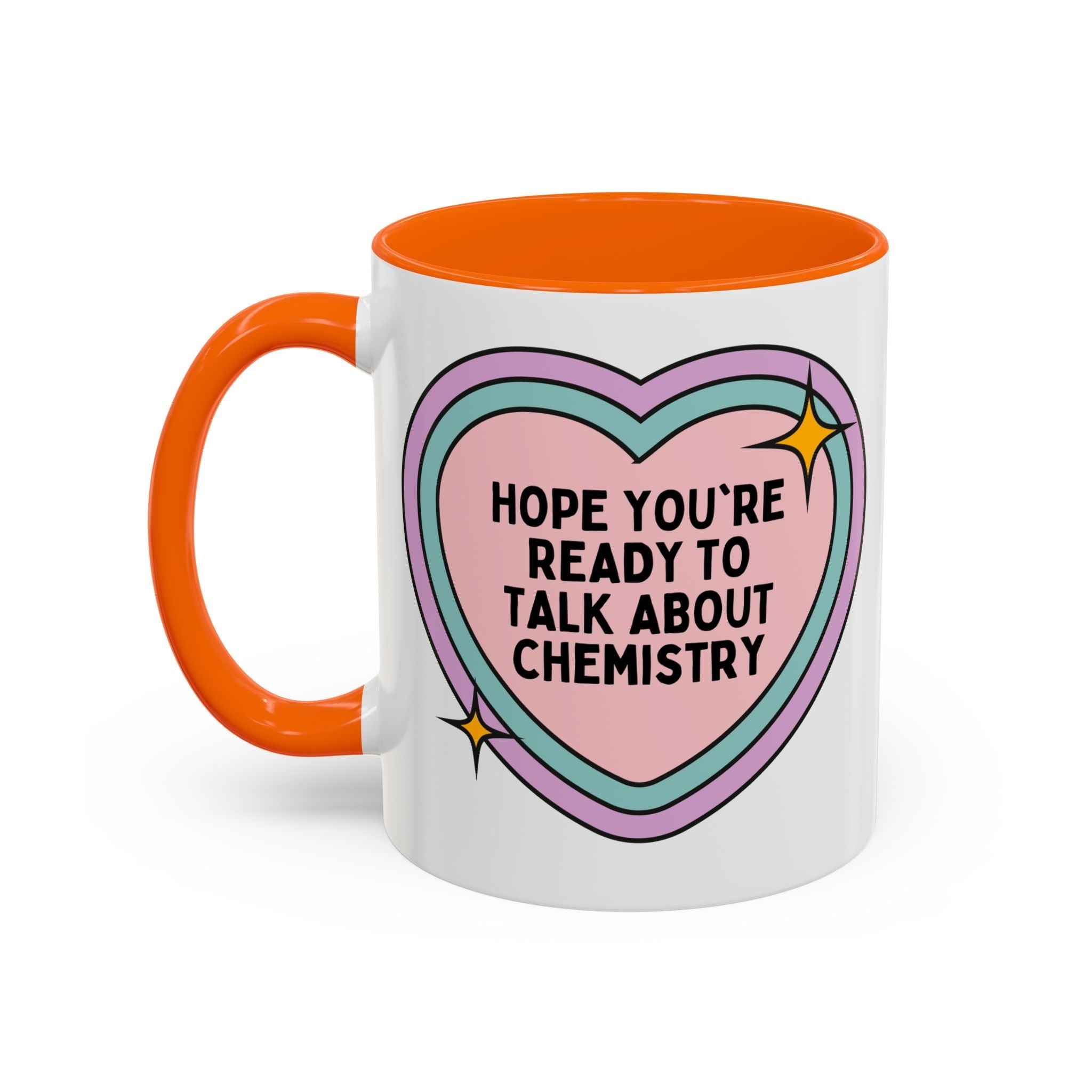 Hope You're Ready to Talk About Science Coffee Mug