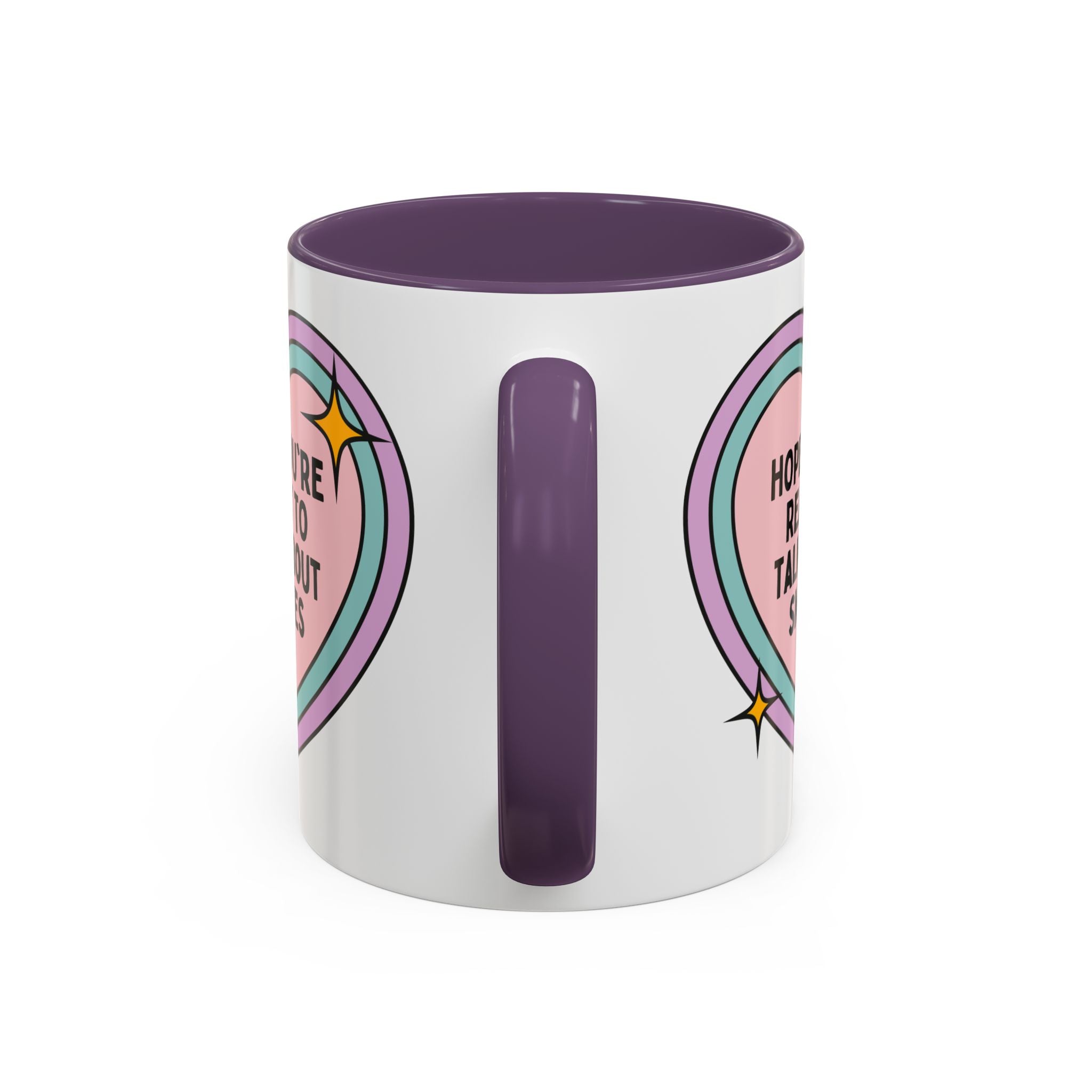 Hope You're Ready to Talk About Snakes Coffee Mug