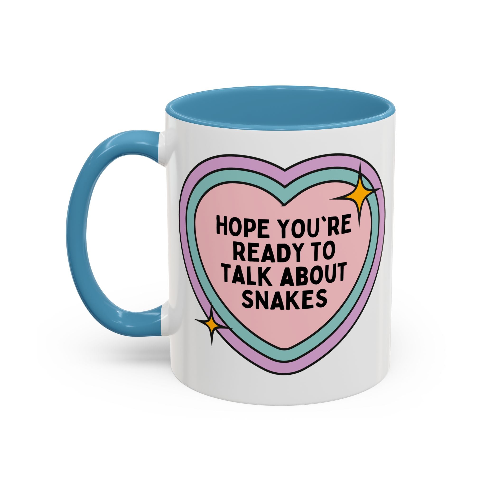 Hope You're Ready to Talk About Snakes Coffee Mug