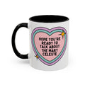 Hope You're Ready to Talk About the Mary Celeste Coffee Mug