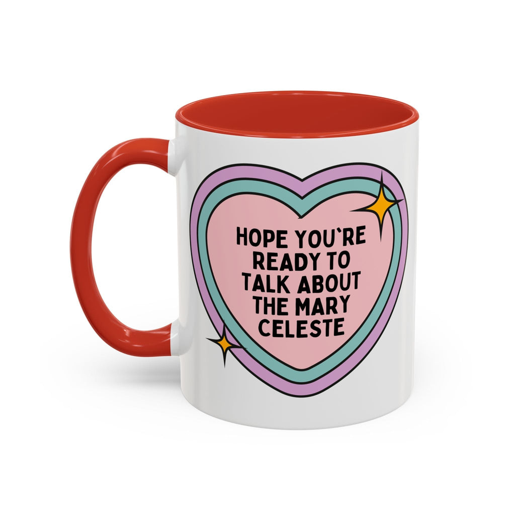 Hope You're Ready to Talk About the Mary Celeste Coffee Mug
