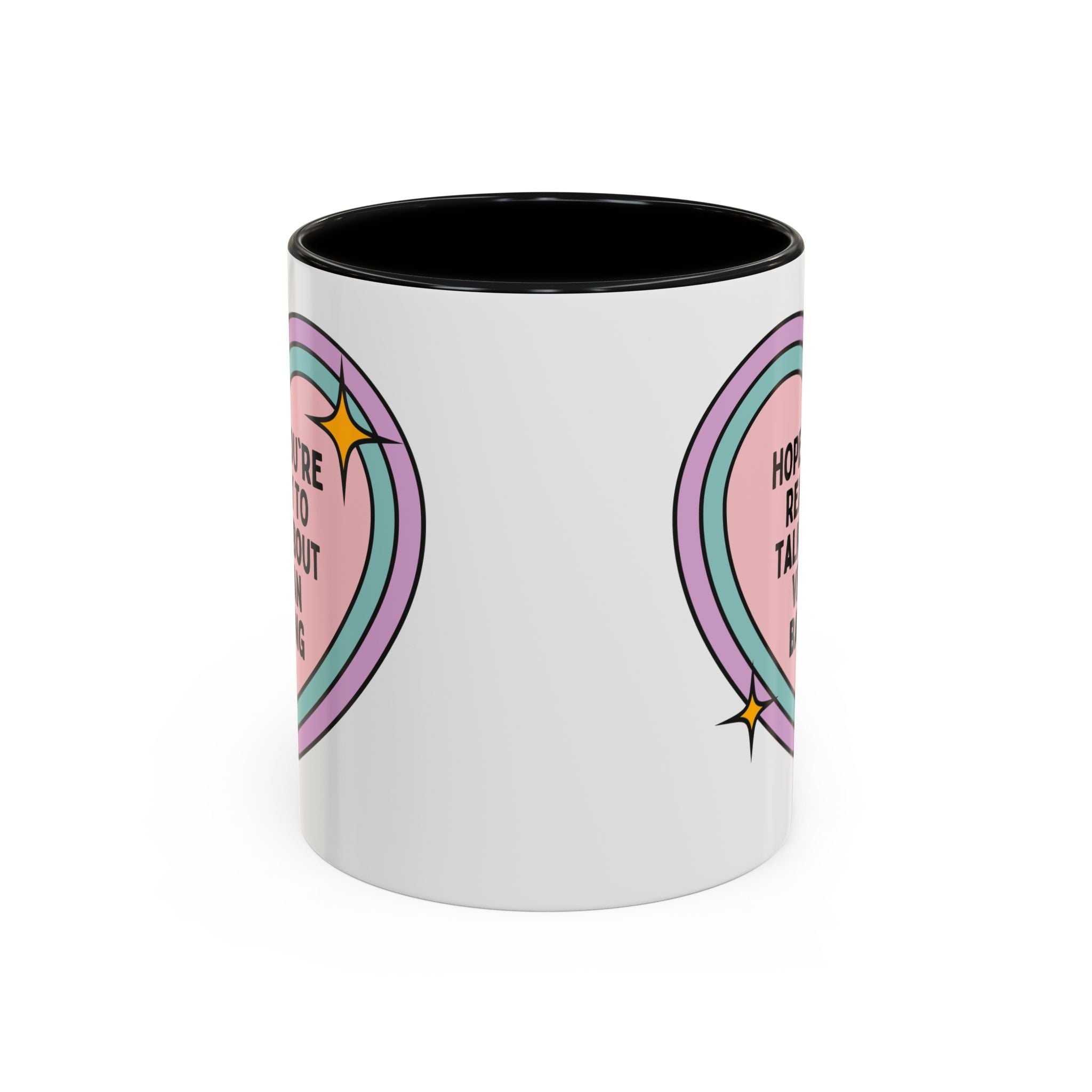 Hope You're Ready to Talk About Vegan Baking Coffee Mug