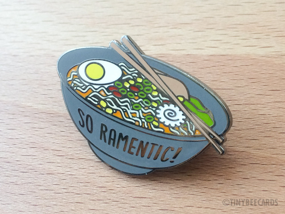 Ramen Hard Enamel Pin "So Ramentic"