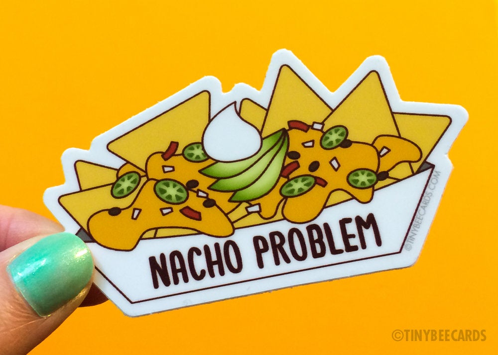 Nachos Vinyl Sticker "Nacho Problem"