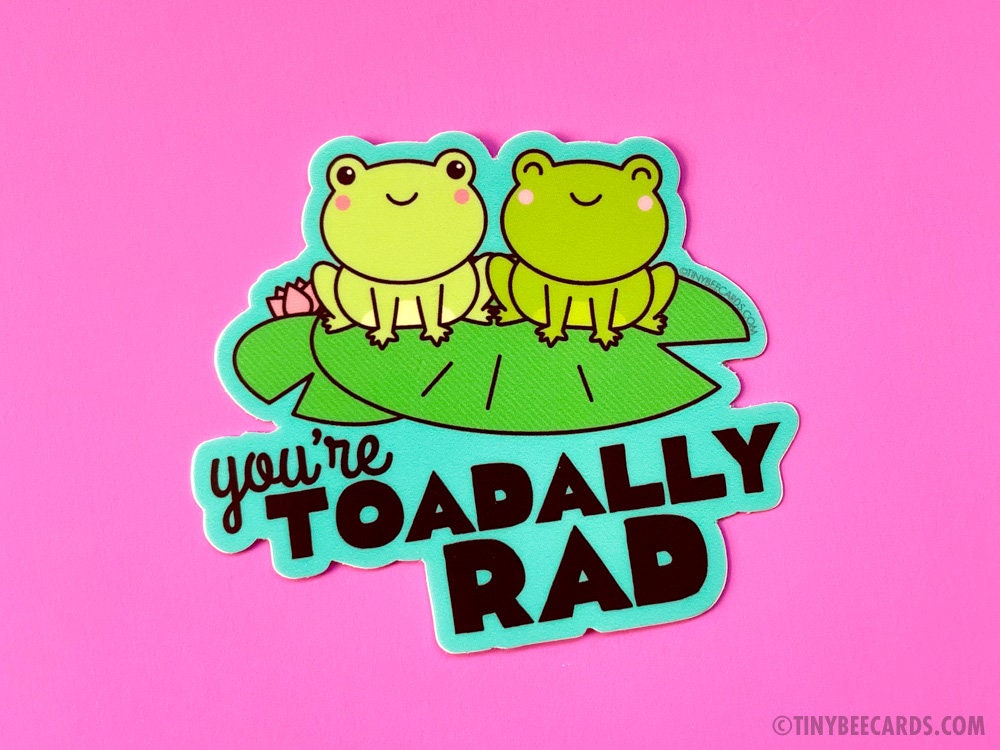 Funny Frog Vinyl Sticker "Toadally Rad"