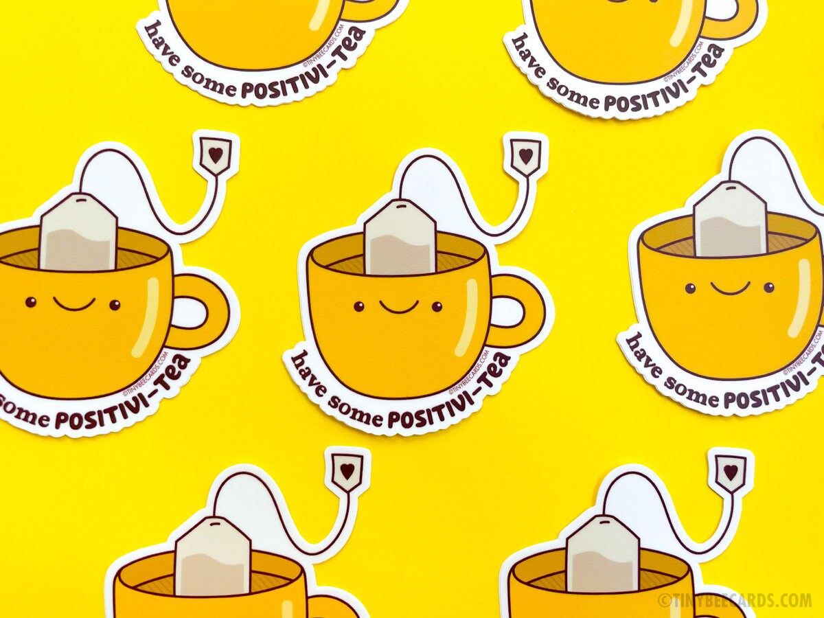Tea Positivity Vinyl Sticker - Have Some Positivi-tea