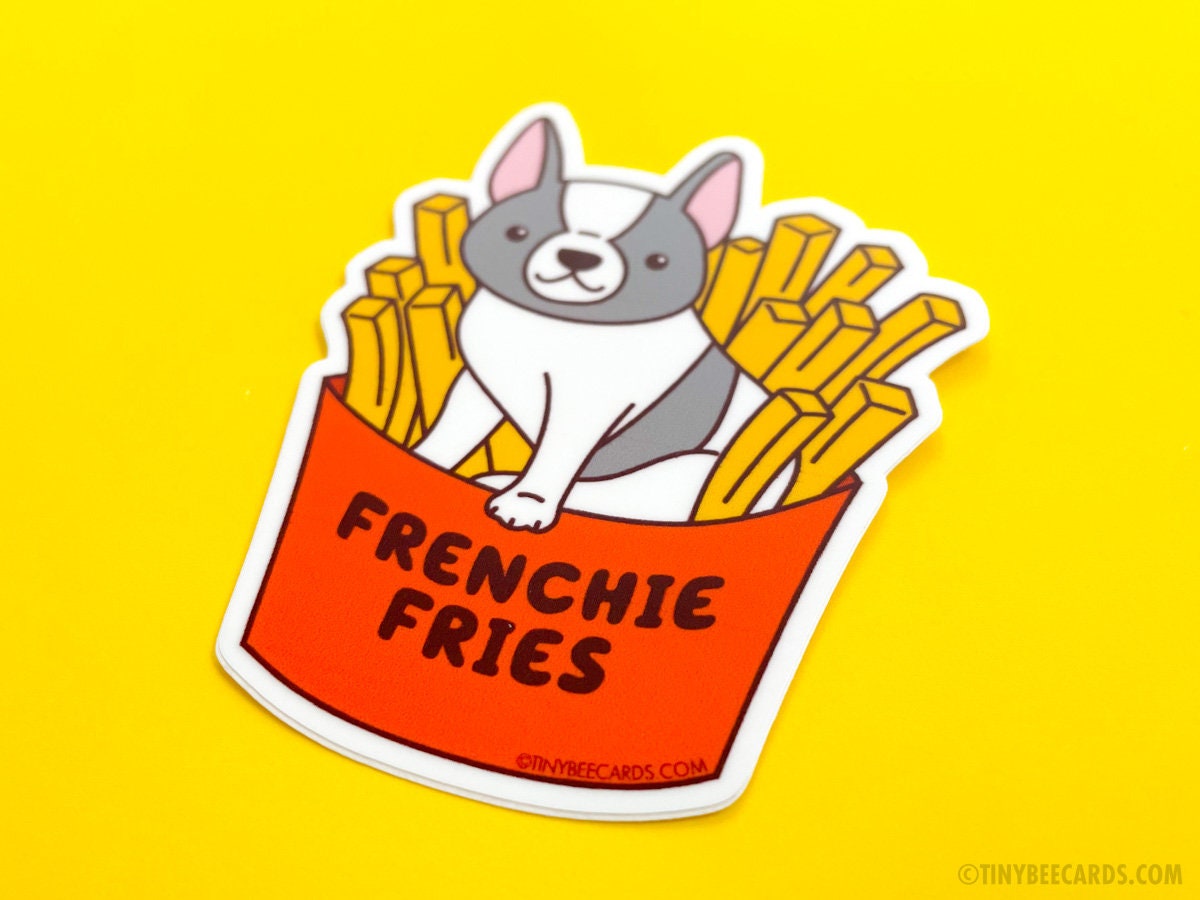 Frenchie Vinyl Sticker - Frenchie Fries