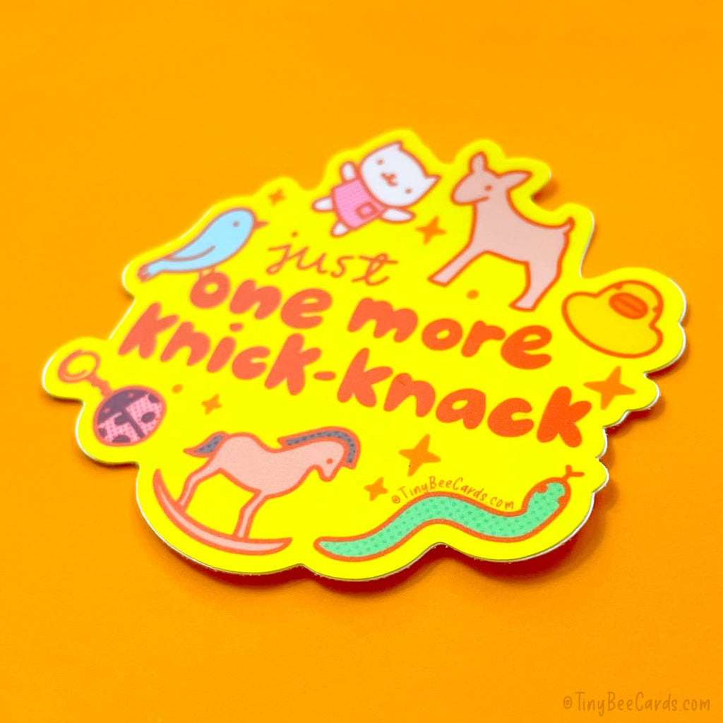 Just One More Knick-Knack Trinket Collector Vinyl Sticker