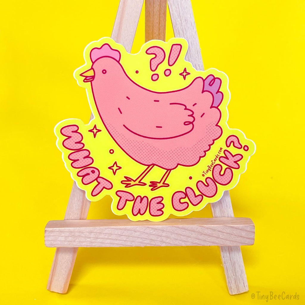 Chicken Vinyl Sticker "What the Cluck?"