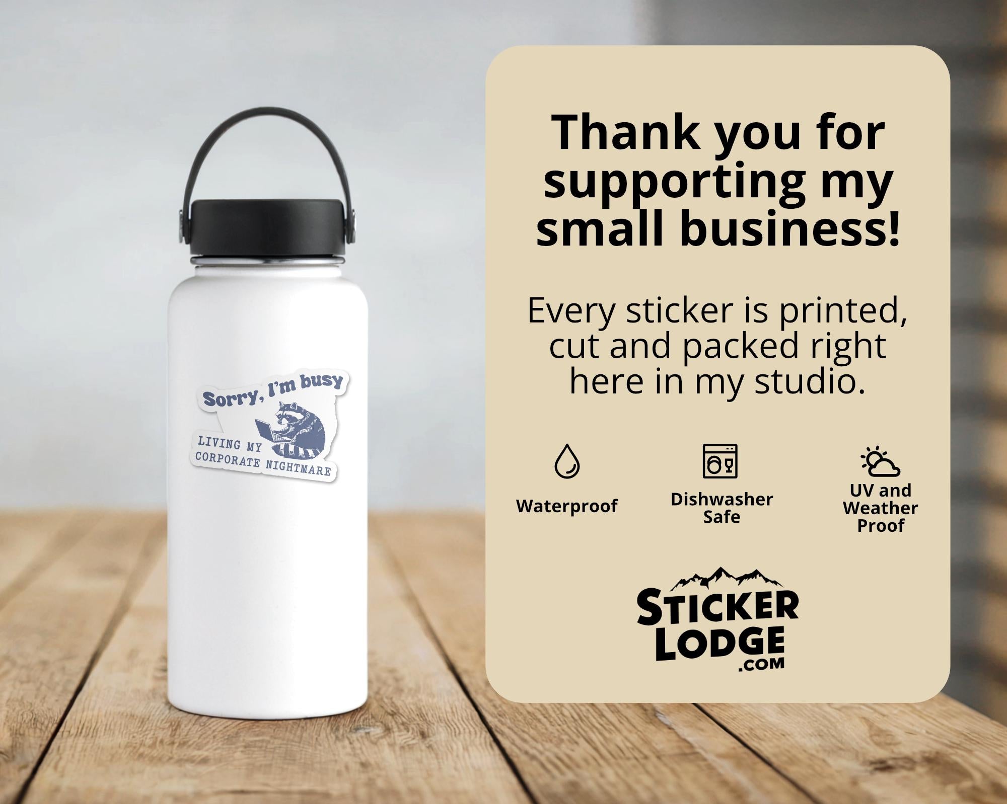 Sorry I'm Busy Living My Corporate Nightmare Vinyl Sticker