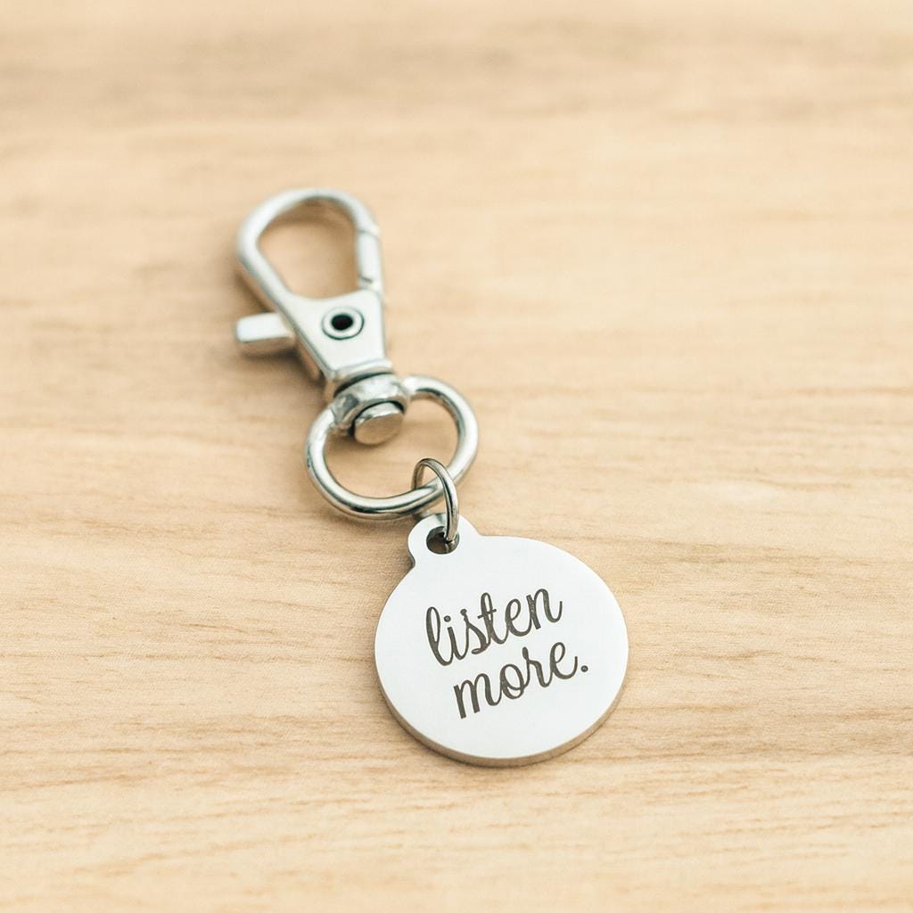 Listen More Stainless Steel Clip On Charm Inspirational Bag Charm Accessories