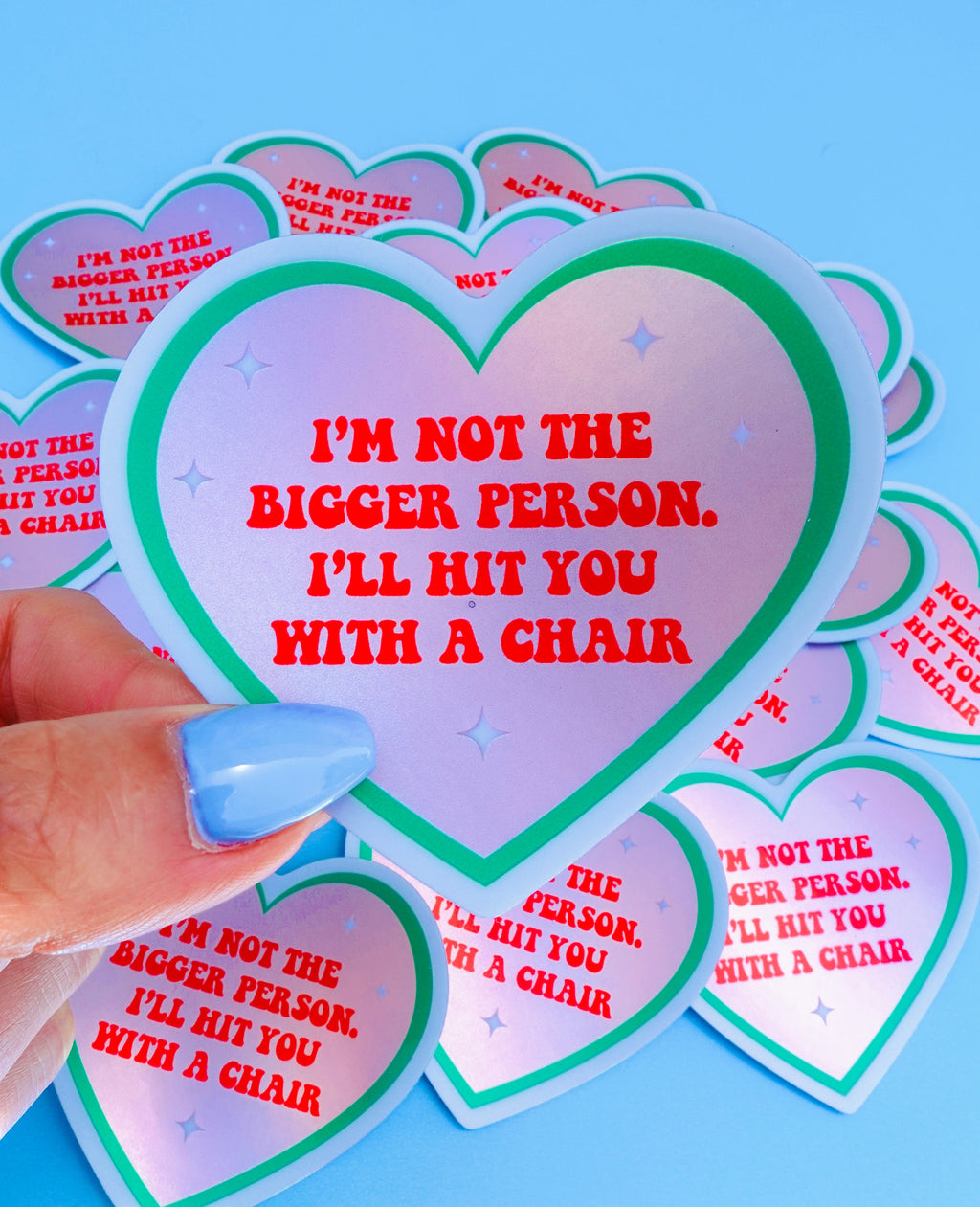 Funny Heart Sticker – Not the Bigger Person – Vinyl Chair Threat Waterproof Decal