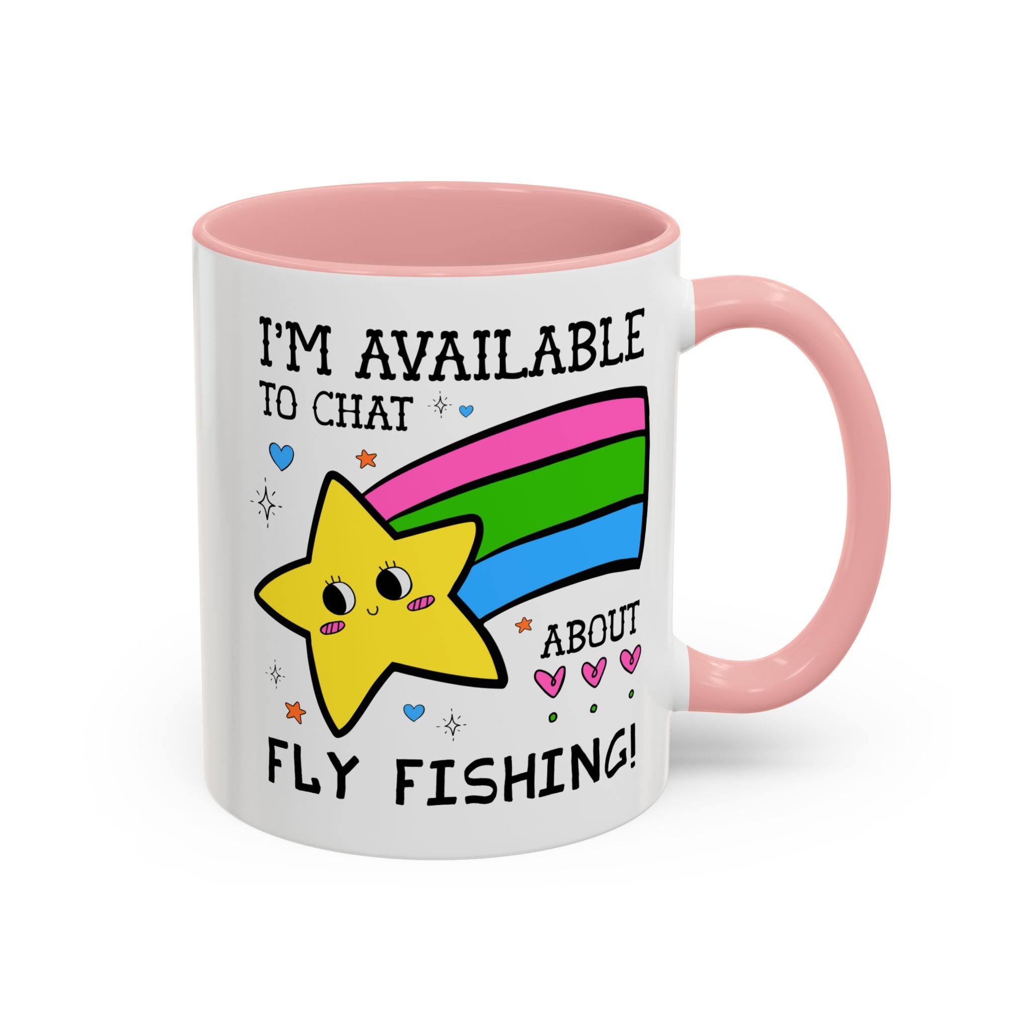 I'm Available to Chat About Fly Fishing Coffee Mug