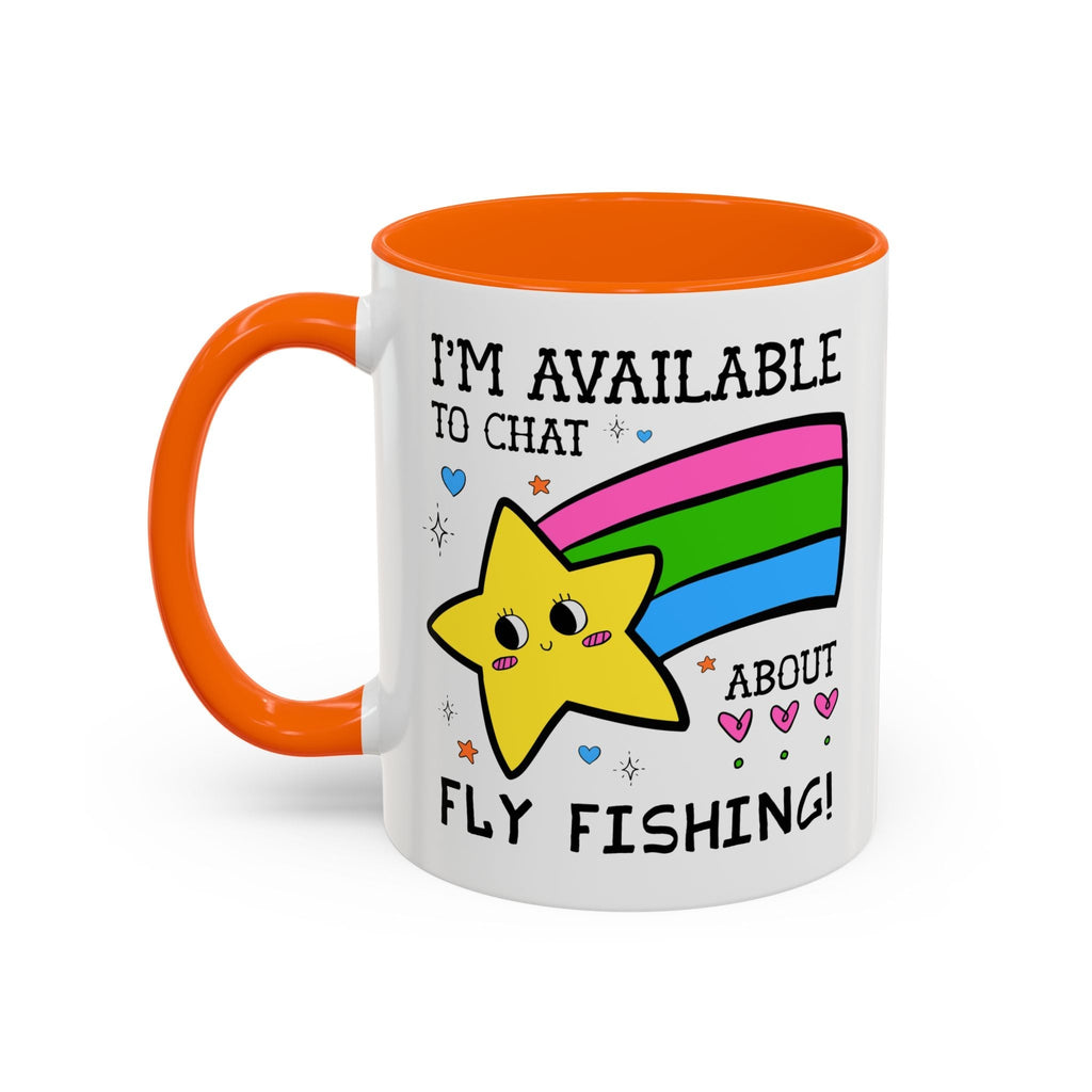I'm Available to Chat About Fly Fishing Coffee Mug