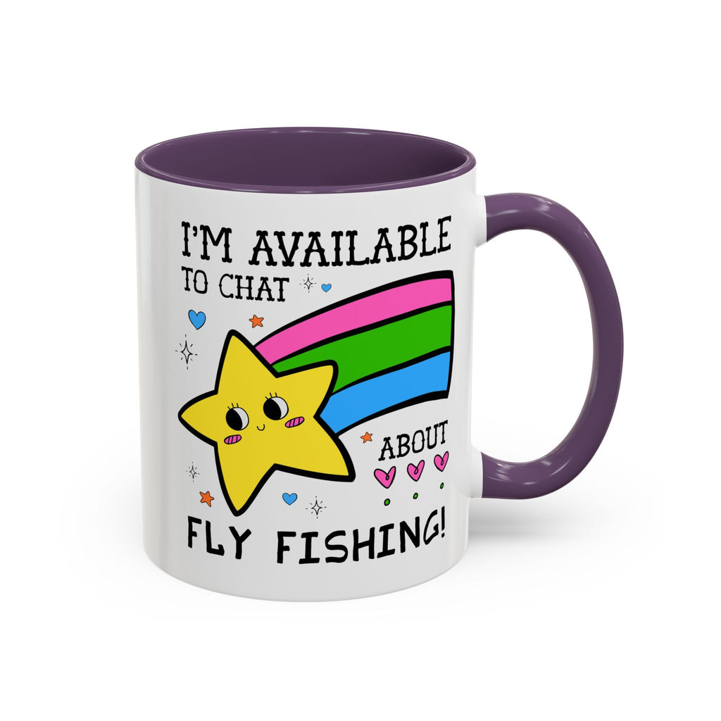 I'm Available to Chat About Fly Fishing Coffee Mug