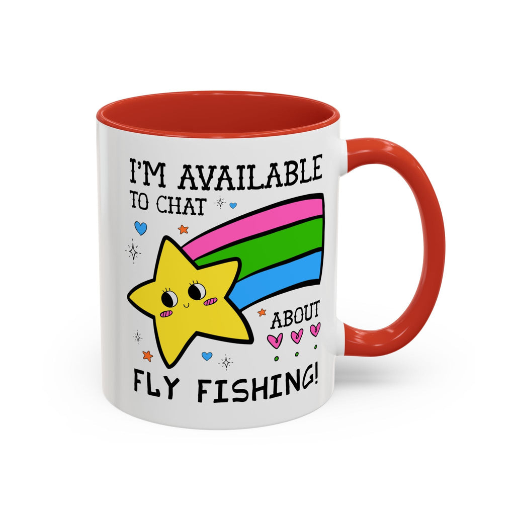 I'm Available to Chat About Fly Fishing Coffee Mug