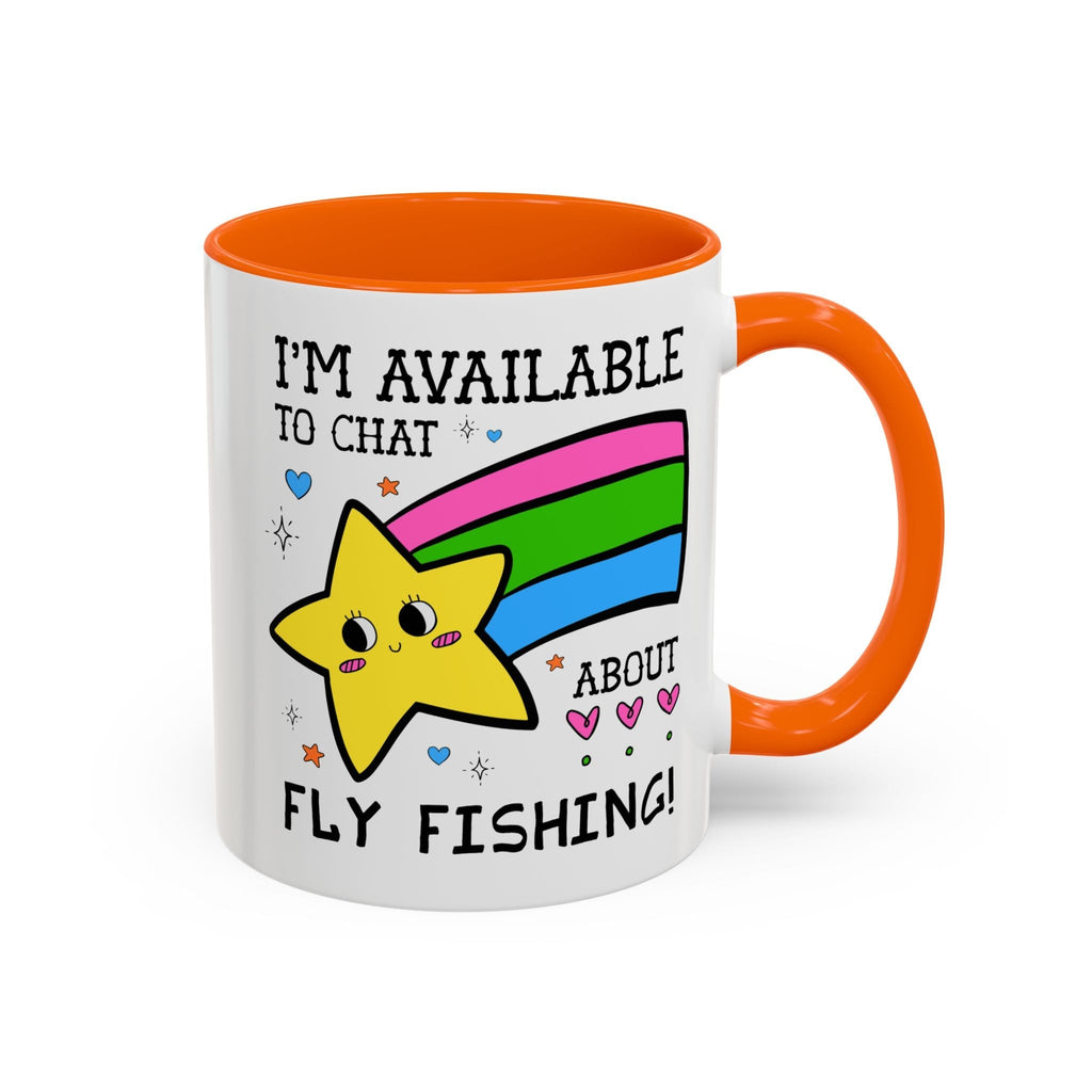 I'm Available to Chat About Fly Fishing Coffee Mug