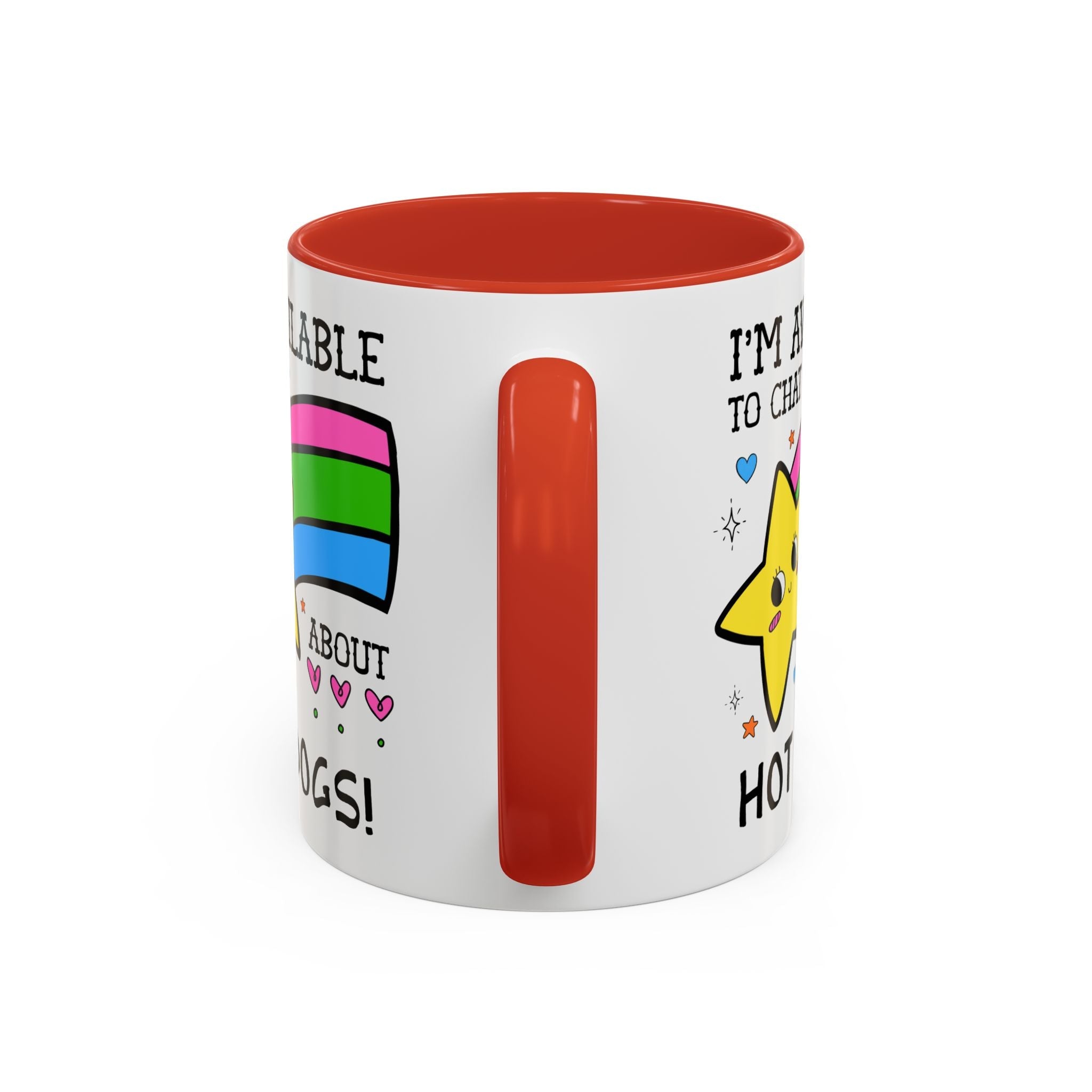 I'm Available to Chat About Hot Dogs Coffee Mug