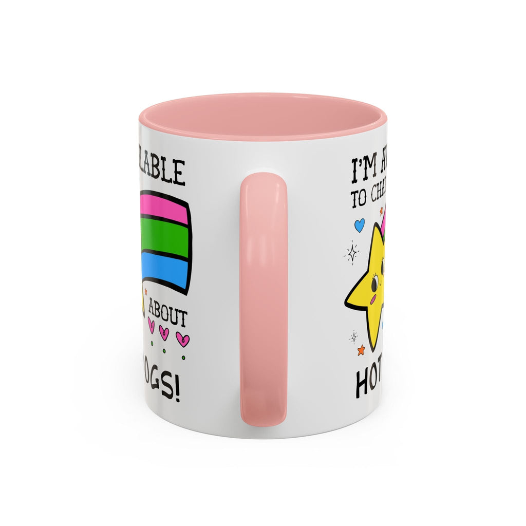 I'm Available to Chat About Hot Dogs Coffee Mug