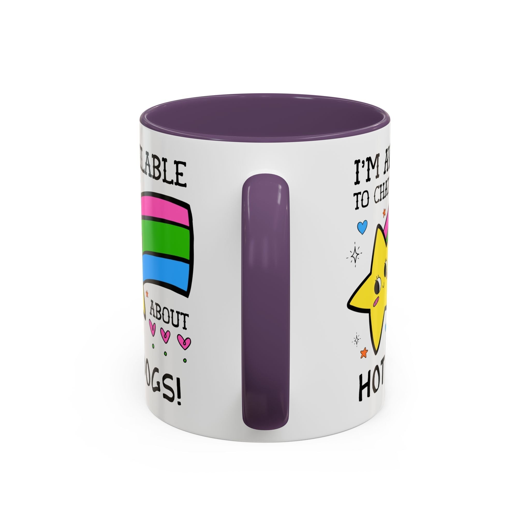 I'm Available to Chat About Hot Dogs Coffee Mug