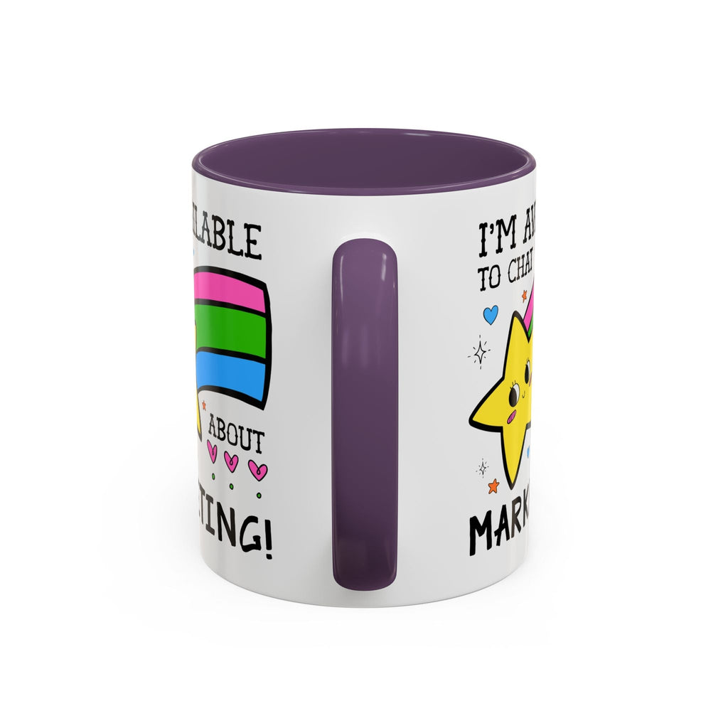 I'm Available to Chat About Marketing Coffee Mug