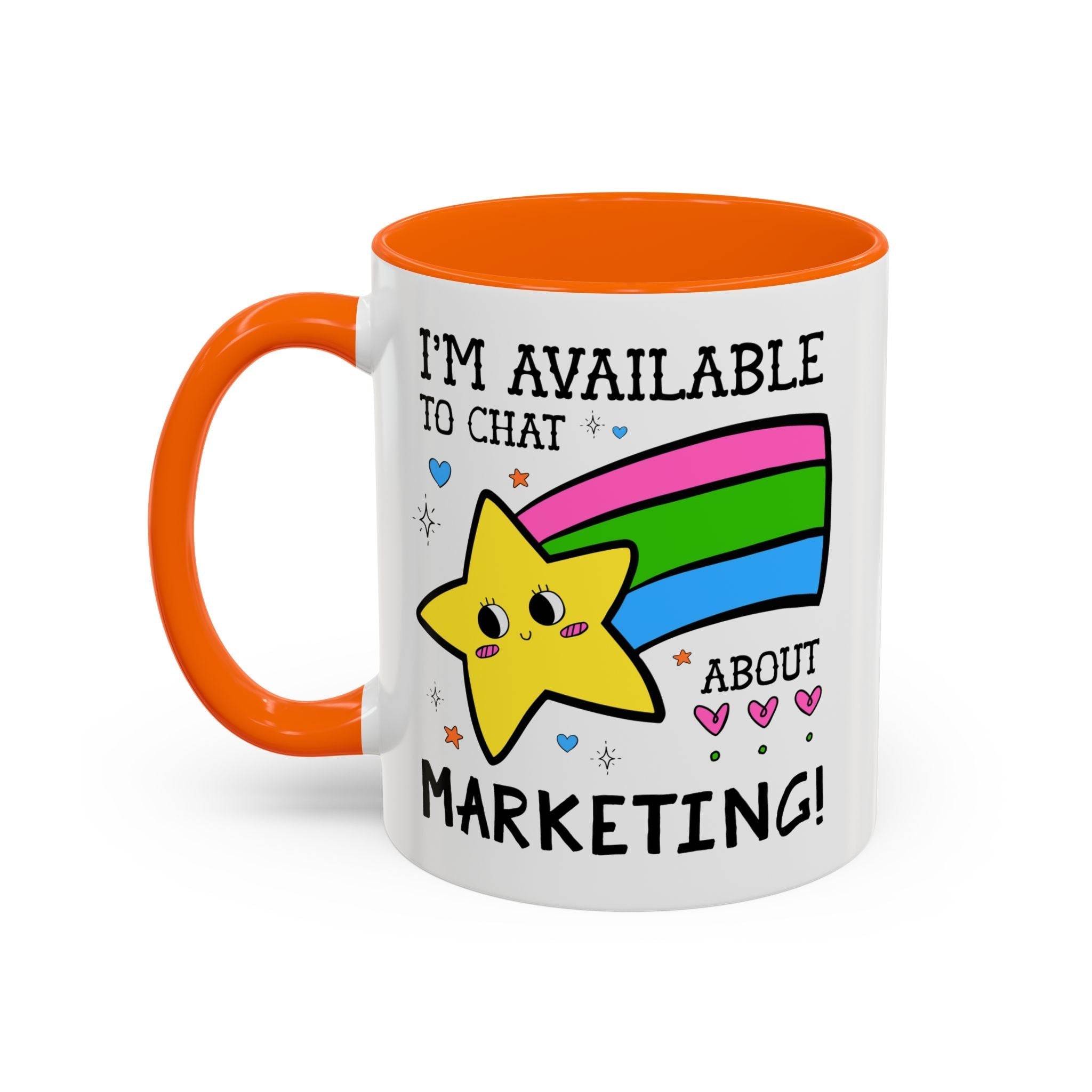 I'm Available to Chat About Marketing Coffee Mug