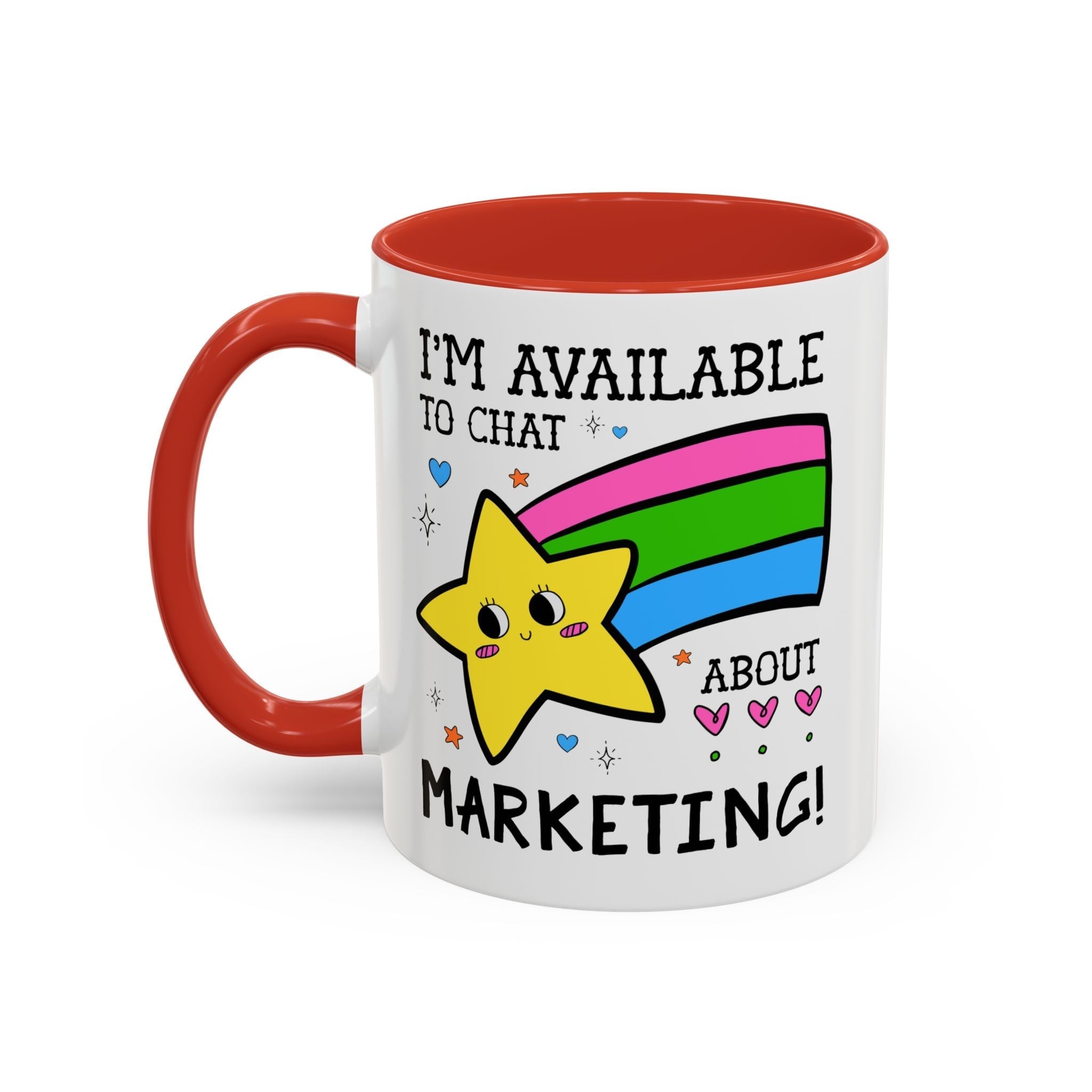 I'm Available to Chat About Marketing Coffee Mug
