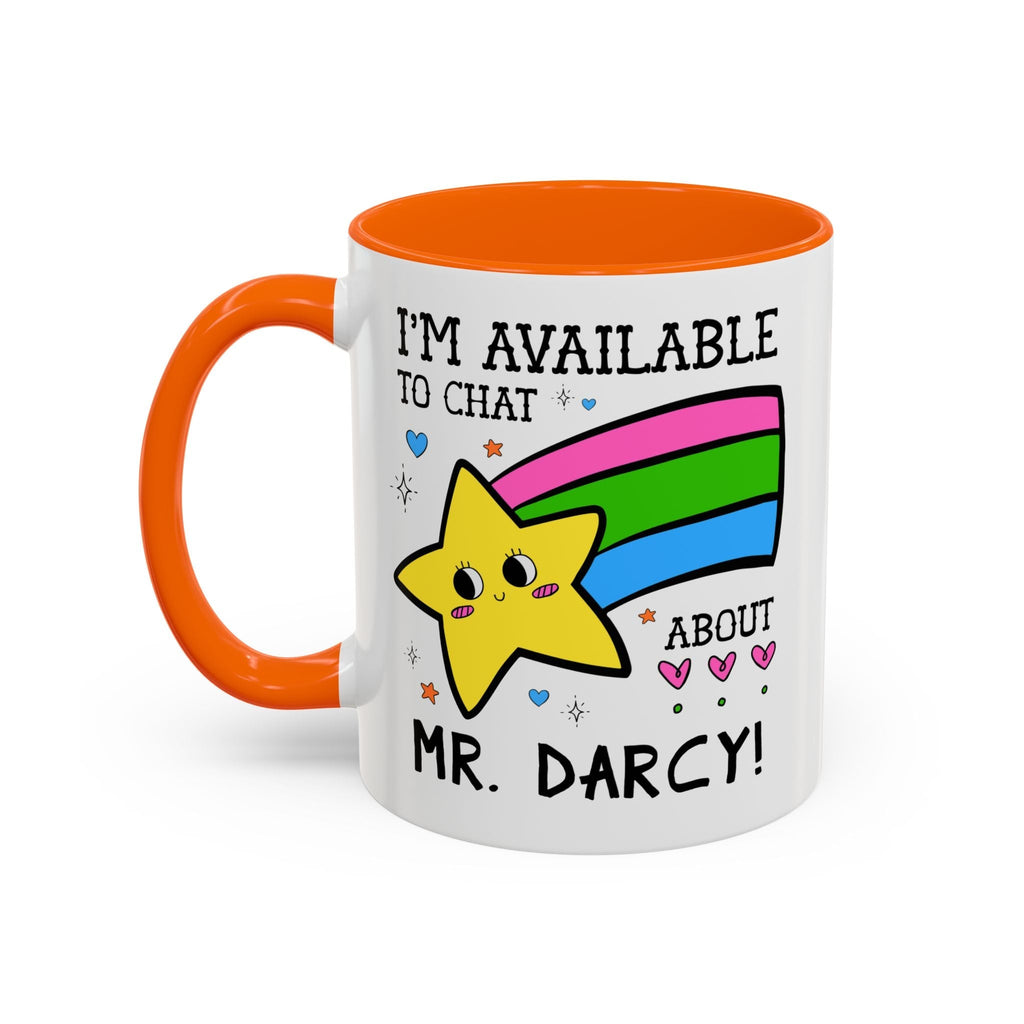 I'm Available to Chat About Mr. Darcy Coffee Mug